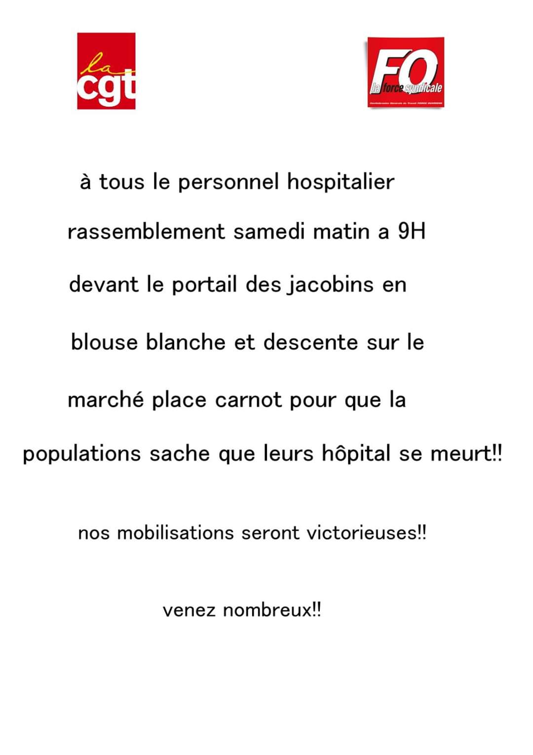 MOBILISATION DES PERSONNELS DU CH DE CARCASSONNE SAMEDI   7 JANVIER,   PORTAIL DES JACOBINS , SOYONS NOMBREUX